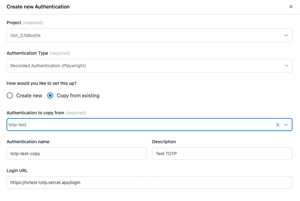 Copy from existing on the New Authentication form, with the source authentication selected and the new fields pre-filled.